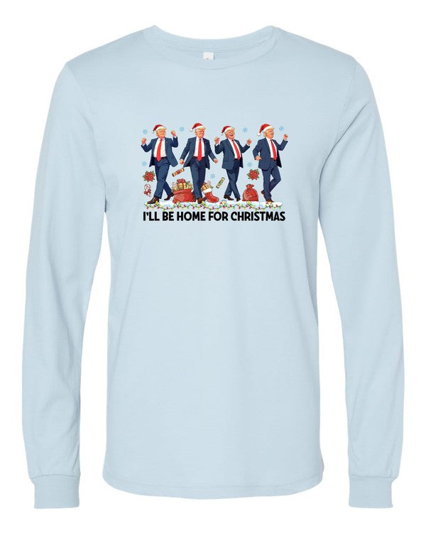 I'll be Home Long Sleeve Tee